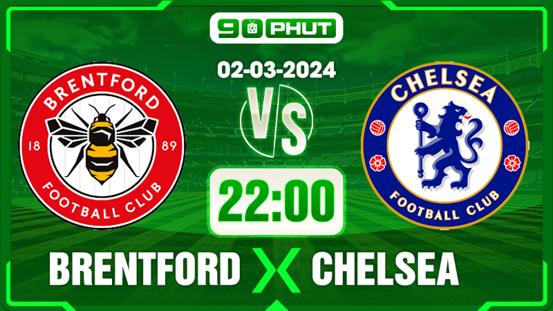 Soi kèo Brentford vs Chelsea