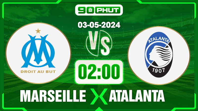 Soi kèo Marseille vs Atalanta
