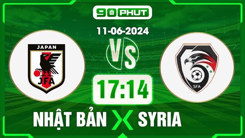 Soi kèo Nhật Bản vs Syria