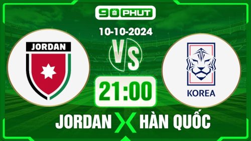 Soi kèo Jordan vs Hàn Quốc